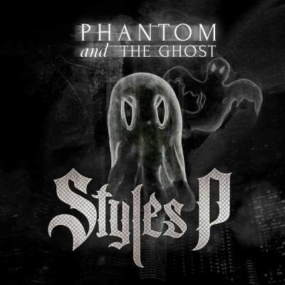 Styles P – Phantom And The Ghost (CD) (2014) (FLAC + 320 kbps)