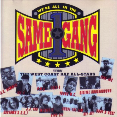 The West Coast Rap All-Stars – We’re All In The Same Gang (1990) (Vinyl) (320 kbps)