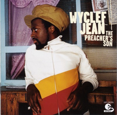 Wyclef Jean – The Preacher’s Son (CD) (2003) (FLAC + 320 kbps)