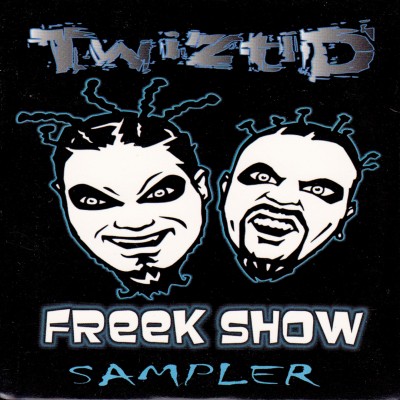Twiztid – Freek Show Sampler (CD) (2000) (FLAC + 320 kbps)