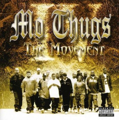 Mo Thugs – The Movement (CD) (2003) (FLAC + 320 kbps)