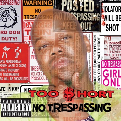 Too Short – No Trespassing (CD) (2012) (FLAC + 320 kbps)