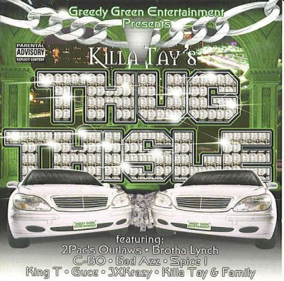 Killa Tay – Thug Thisle (CD) (2000) (FLAC + 320 kbps)