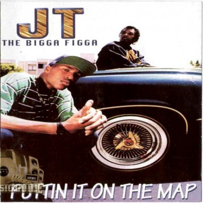 JT The Bigga Figga – Puttin It On The Map (CD) (2000) (FLAC + 320 kbps)