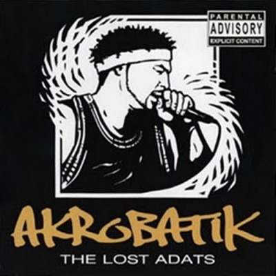 Akrobatik – The Lost Adats (CD) (2004) (FLAC + 320 kbps)