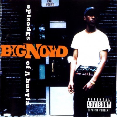 Big Noyd ‎– Episodes Of A Hustla (CD) (1996) (FLAC + 320 kbps)