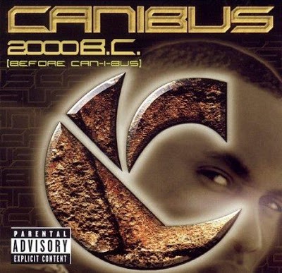 Canibus ‎– 2000 B.C. (Before Can-I-Bus) (CD) (2000) (FLAC + 320 kbps)