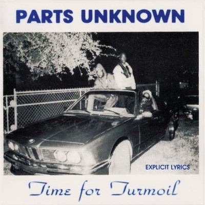 Parts Unknown – Time For Turmoil (CD) (1990) (320 kbps)