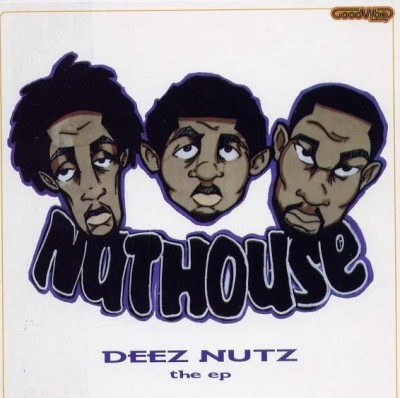 Nuthouse – Deez Nutz: The EP (CD) (2000) (FLAC + 320 kbps)