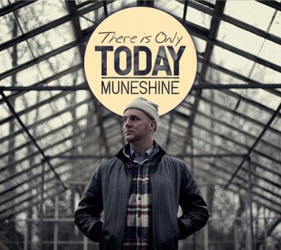 Muneshine – There Is Only Today (CD) (2012) (FLAC + 320 kbps)