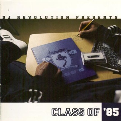 DJ Revolution – Class Of ’85 (CD) (2004) (FLAC + 320 kbps)