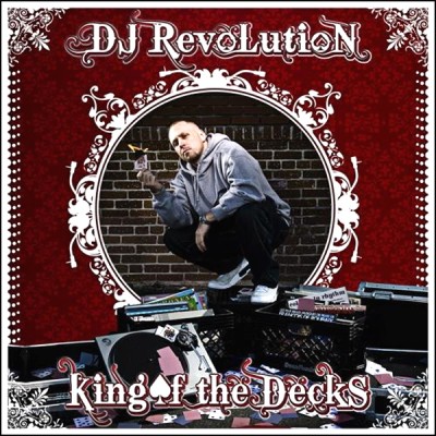 DJ Revolution – King Of The Decks (CD) (2008) (FLAC + 320 kbps)
