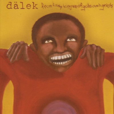 dälek – From Filthy Tongue Of Gods And Griots (CD) (2002) (FLAC + 320 kbps)