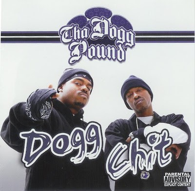 Tha Dogg Pound – Dogg Chit (CD) (2007) (FLAC + 320 kbps)