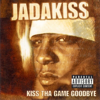 Jadakiss – Kiss Tha Game Goodbye (CD) (2001) (FLAC + 320 kbps)
