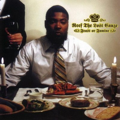 Reef The Lost Cauze – Feast Or Famine (CD) (2005) (FLAC + 320 kbps)
