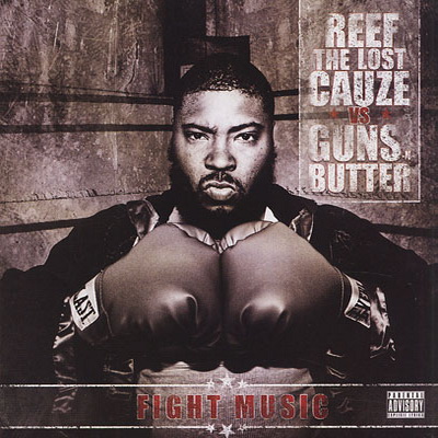 Reef The Lost Cauze – Fight Music (CD) (2010) (FLAC + 320 kbps)