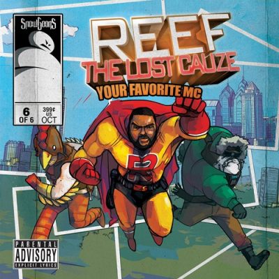 Reef The Lost Cauze & Snowgoons – Your Favorite MC (CD) (2011) (FLAC + 320 kbps)