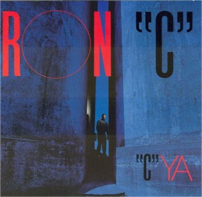Ron ”C” – ”C” Ya (CD) (1989) (FLAC + 320 kbps)