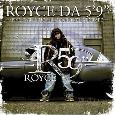 Royce Da 5'9 - Presents The M.I.C. Official Mixtape - Make It Count