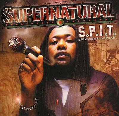 Supernatural – S.P.I.T. (Spiritual Poetry Ignites Thought) (CD) (2005) (FLAC + 320 kbps)