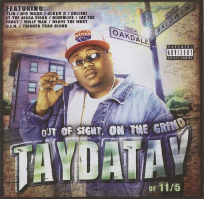 TayDaTay – Out Of Sight, On The Grind (CD) (2003) (FLAC + 320 kbps)