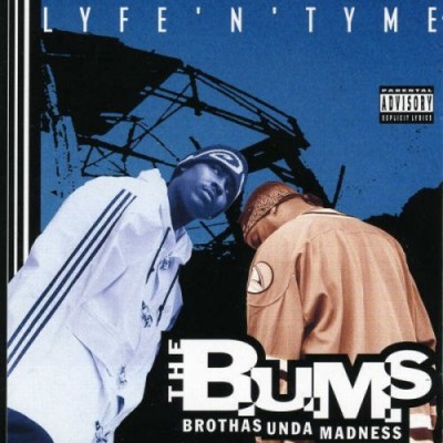 The B.U.M.S. – Lyfe ‘N’ Tyme (CD) (1995) (FLAC + 320 kbps)