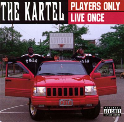The Kartel – Players Only Live Once (CD) (1997) (FLAC + 320 kbps)