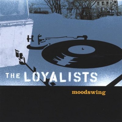 The Loyalists – Moodswing (CD) (2004) (FLAC + 320 kbps)