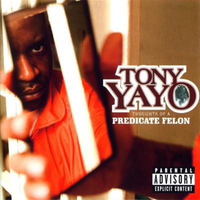 Tony Yayo – Thoughts Of A Predicate Felon (CD) (2005) (FLAC + 320 kbps)