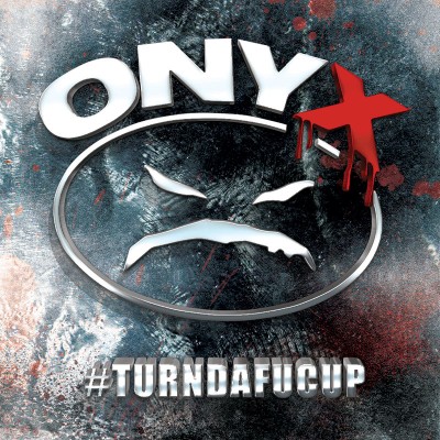 Onyx – #Turndafucup (WEB) (2014) (320 kbps)