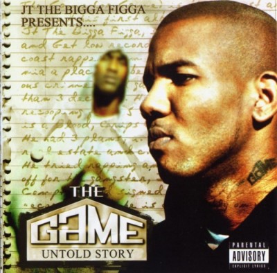 JT The Bigga Figga Presents: The Game – Untold Story (CD) (2004) (FLAC + 320 kbps)