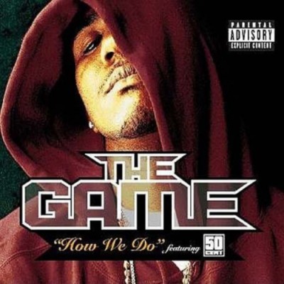 The Game – How We Do (CDS) (2004) (FLAC + 320 kbps)
