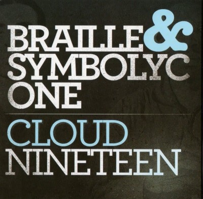 Braille & Symbolyc One – Cloud Nineteen (CD) (2009) (FLAC + 320 kbps)