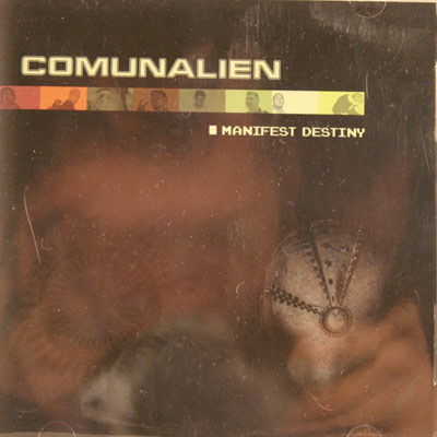 Comunalien – Manifest Destiny (CD) (2001) (FLAC + 320 kbps)