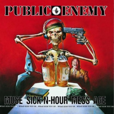 Public Enemy – Muse Sick-N-Hour Mess Age (Bonus Version CD) (1994) (FLAC + 320 kbps)