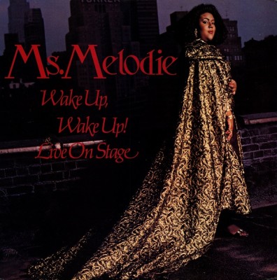 Ms. Melodie – Wake Up, Wake Up! / Live On Stage (VLS) (1989) (FLAC + 320 kbps)