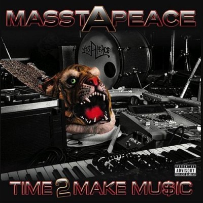 Masstapeace – Time 2 Make Music (CD) (2011) (FLAC + 320 kbps)