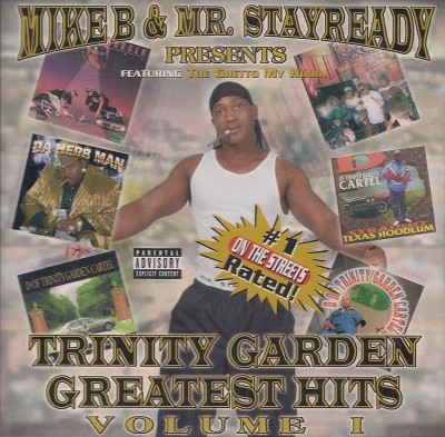 Mike B & Mr. Stayready – Trinity Garden Greatest Hits Vol. 1 (CD) (2002) (FLAC + 320 kbps)