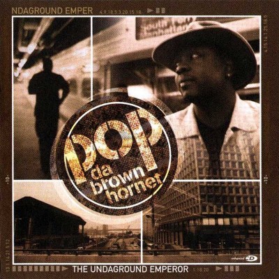 Pop Da Brown Hornet – The Undaground Emperor (CD) (2000) (FLAC + 320 kbps)