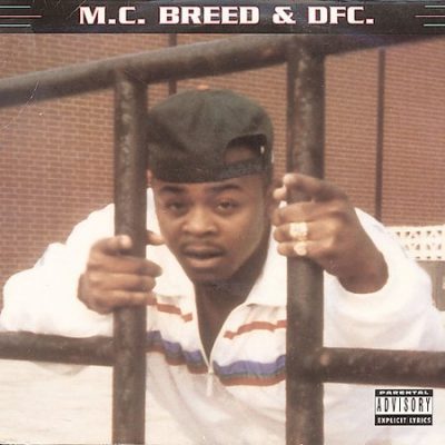 M.C. Breed & DFC – M.C. Breed & DFC (CD) (1991) (FLAC + 320 kbps)