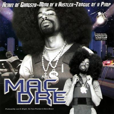 Mac Dre – Heart Of Gangsta, Mind Of A Hustler, Tounge Of A Pimp (CD) (2000) (FLAC + 320 kbps)