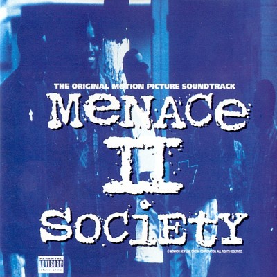 OST – Menace II Society (CD) (1993) (FLAC + 320 kbps)
