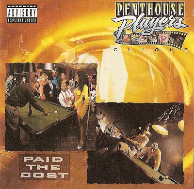 Penthouse Players Clique – Paid The Cost (CD) (1992) (FLAC + 320 kbps)