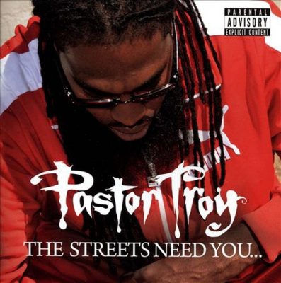 Pastor Troy – The Streets Need You… (CD) (2013) (FLAC + 320 kbps)