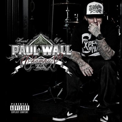 Paul Wall – Heart Of A Champion (CD) (2010) (FLAC + 320 kbps)