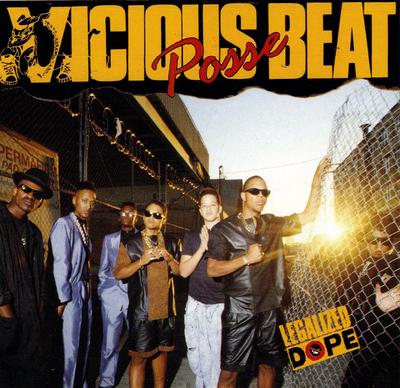 Vicious Beat Posse – Legalized Dope (CD) (1989) (320 kbps)