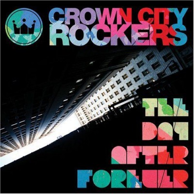 Crown City Rockers – The Day After Forever (CD) (2009) (FLAC + 320 kbps)