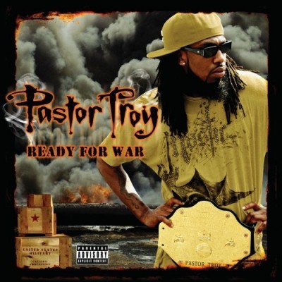 Pastor Troy – Ready For War (CD) (2009) (320 kbps)