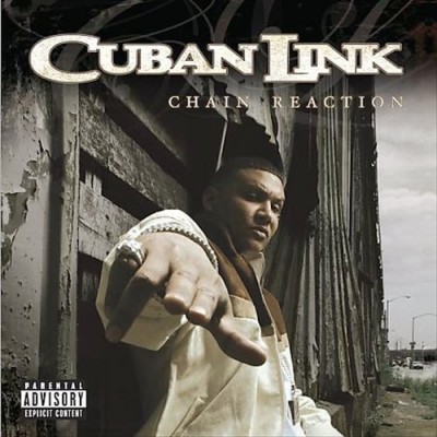 Cuban Link – Chain Reaction (CD) (2005) (FLAC + 320 kbps)